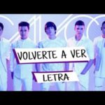 CNCO - Volverte A Ver